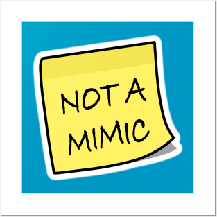 Not a mimic sticky note Posters and Art